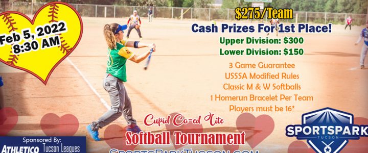 Feb 5th Cupid’s Softball Tournament Co-ed Lite 10v10